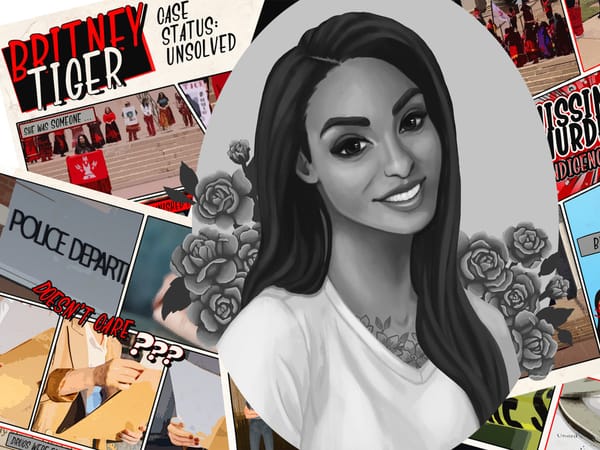 Missing and Murdered: What happened to Britney Tiger?